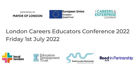 Graphic showing London Careers Educators Conference partners' logos including Mayor of London, European Social Fund, Careers and Enterprise Company, Local London, South London Partnership, Education Development Fund and Reed recruitment.